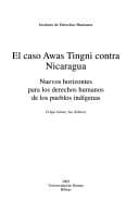 Portada de El Caso Awas Tingni Contra Nicaragua