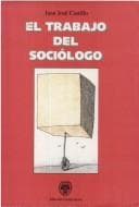 Portada de El Trabajo Del Sociologo (General)