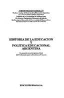 Portada de Historia de la educación y política educacional argentina