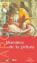 Portada de Maestros de la pintura / The Masters of Painting (Reconocer El Arte / Recognize Art)