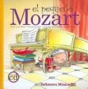 Portada de El Pequeño Mozart/ the Little Mozart (Los Grandes Compositores Y Los Ninos)