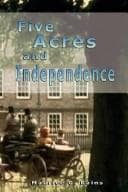 Portada de Five Acres and Independence