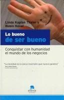Portada de Lo Bueno De Ser Bueno/ the Power of Nice