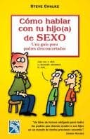 Portada de Como Hablar Con Tu Hijo (a) De Sexo/ the Parentalk Guide to Your Child and Sex