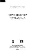 Portada de Breve Historia De Tlaxcala (Serie Breves historias de los estados de la Republica Mexicana)