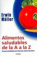 Portada de Alimentos Saludables De La A a La Z/ Healthy Foods from A to Z
