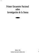 Portada de Primer Encuentro Nacional sobre Investigación de la Danza