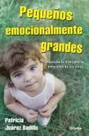 Portada de Pequeños Emocionalmente Grandes/ Highly Exciting Children