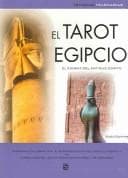 Portada de El tarot Egipcio/ The Egyptian Tarot (Tecnicas Milenarias / Millenial Techniques)