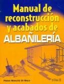 Portada de Manual de reconstruccion y acabados de albanileria / Bricklaying Manual