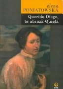 Portada de Querido Diego te abraza Quiela / Dear Diego Quiela Embraces You