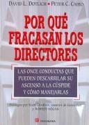 Portada de Por Que Fracasan Los Directores/ Why CEOS Fail?
