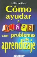 Portada de Como ayudar a ninos con problemas de aprendizaje/ How to help Children with learning problems
