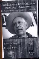 Portada de Globalización y reestructuración en el agro mexicano