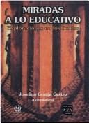 Portada de Miradas a lo educativo