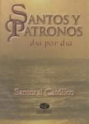 Portada de Santos Y Patrones Dia Por Dia