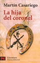 Portada de La Hija Del Coronel/ Coronel's Daughter