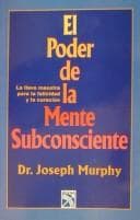 Portada de El Poder De La Mente Subconsciente ( The Power of the Subconscious Mind )