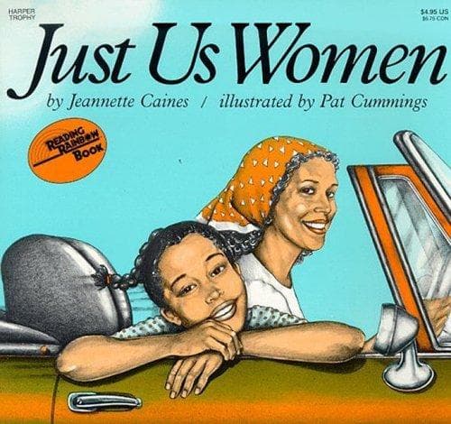 Portada de Just Us Women (Reading Rainbow Book)