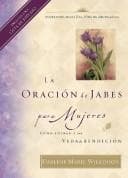 Portada de La Oracion de Jabes Para Mujeres / The Prayer of Jabez for Women (Big Truths in Small Books)