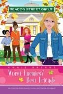 Portada de Worst Enemies/Best Friends (Beacon Street Girls)