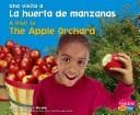 Portada de La Huerta De Manzanas/ The Apple Orchard (Pebble Plus Bilingual)