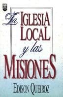 Portada de La Iglesia Local y las Misiones