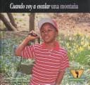 Portada de Cuando Voy a Escalar Una Montana (Adventurers)