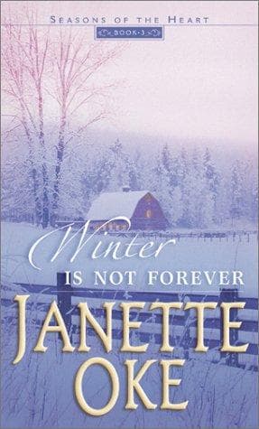 Portada de Winter is Not Forever (Seasons of the Heart #3)