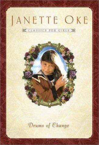 Portada de Drums of Change (Women of the West #12) (Janette Oke Classics for Girls)