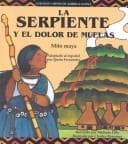 Portada de LA Serpiente Y El Dolor De Muelas