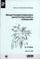 Portada de Manejo Forestal Colaborativo Para La Conservacion Y El Desarrollo