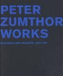Portada de Peter Zumthor, works