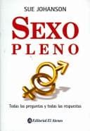 Portada de Sexo Pleno/ Sex, Sex and More Sex