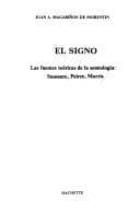 Portada de El signo: Las fuentes teoricas de la semiologia