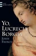 Portada de Yo, Lucrecia Borgia