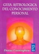 Portada de Guia Astrologica Del Conocimiento Personal/ an Astrological Guide to Self-awareness (Pronostico // Prediction)