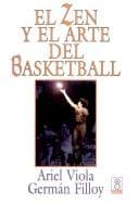 Portada de El Zen y El Arte del Basketball