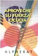 Portada de Aproveche Su Fuerza Oculta