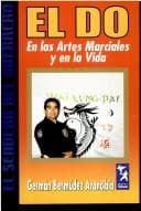 Portada de El Do En Las Artes Marciales Y En La Vida (El Sendero Del Guerrero)