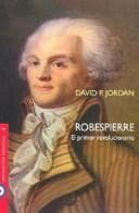 Portada de Robespierre El Primer Revolucionario