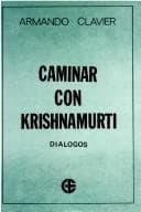Portada de Caminar Con Krishnamurti - Dialogos