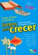 Portada de Juegos Para Crecer/ Games to Grow