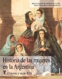 Portada de Historia de Las Mujeres En La Argentina