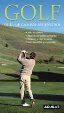 Portada de Golf Guia de Canchas Argentinas