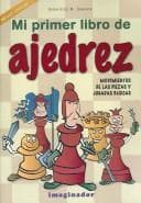Portada de Mi Primer Libro De Ajedrez/ My First Book of Chess