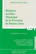 Portada de Regimen Juridico Municipal de La Provincia de Buenos Aires