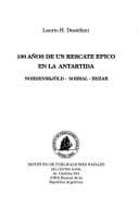 Portada de 100 A~nos de Un Rescate Epico En La Antartida