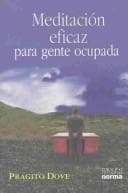 Portada de Meditacion Eficaz Para Gente Ocupada / Meditation For Busy People