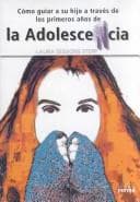Portada de Como Guiar a Su Hijo a Traves De Los Primeros Anos De LA Adolescencia